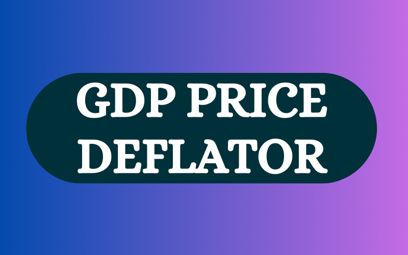 File Photo: GDP Price Deflator and Its Formula