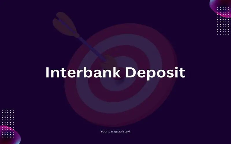 File Photo: Interbank Deposit: What it Means, How it Works