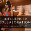 Influencer Collaboration