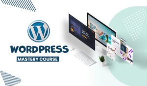 WordPress Mastery